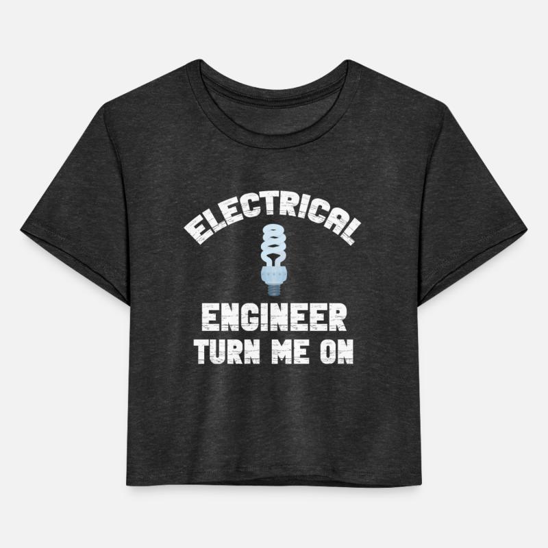 Electrical Engineer Turn Me On On Off Physicist