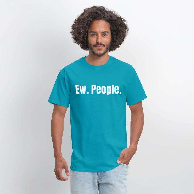 Ew. People.