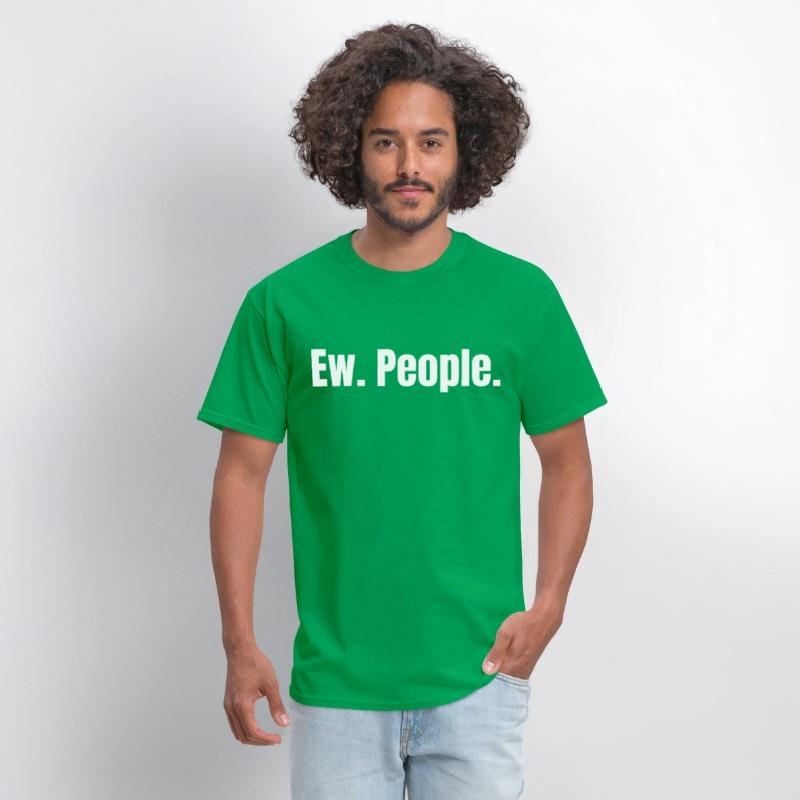 Ew. People.
