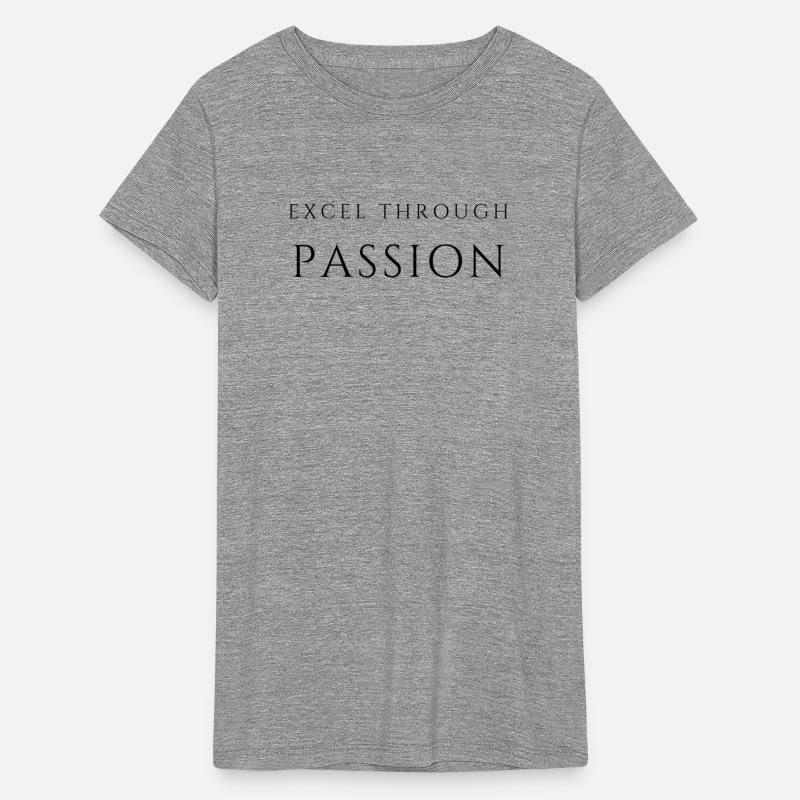 Excel through passion, motivation inspiration