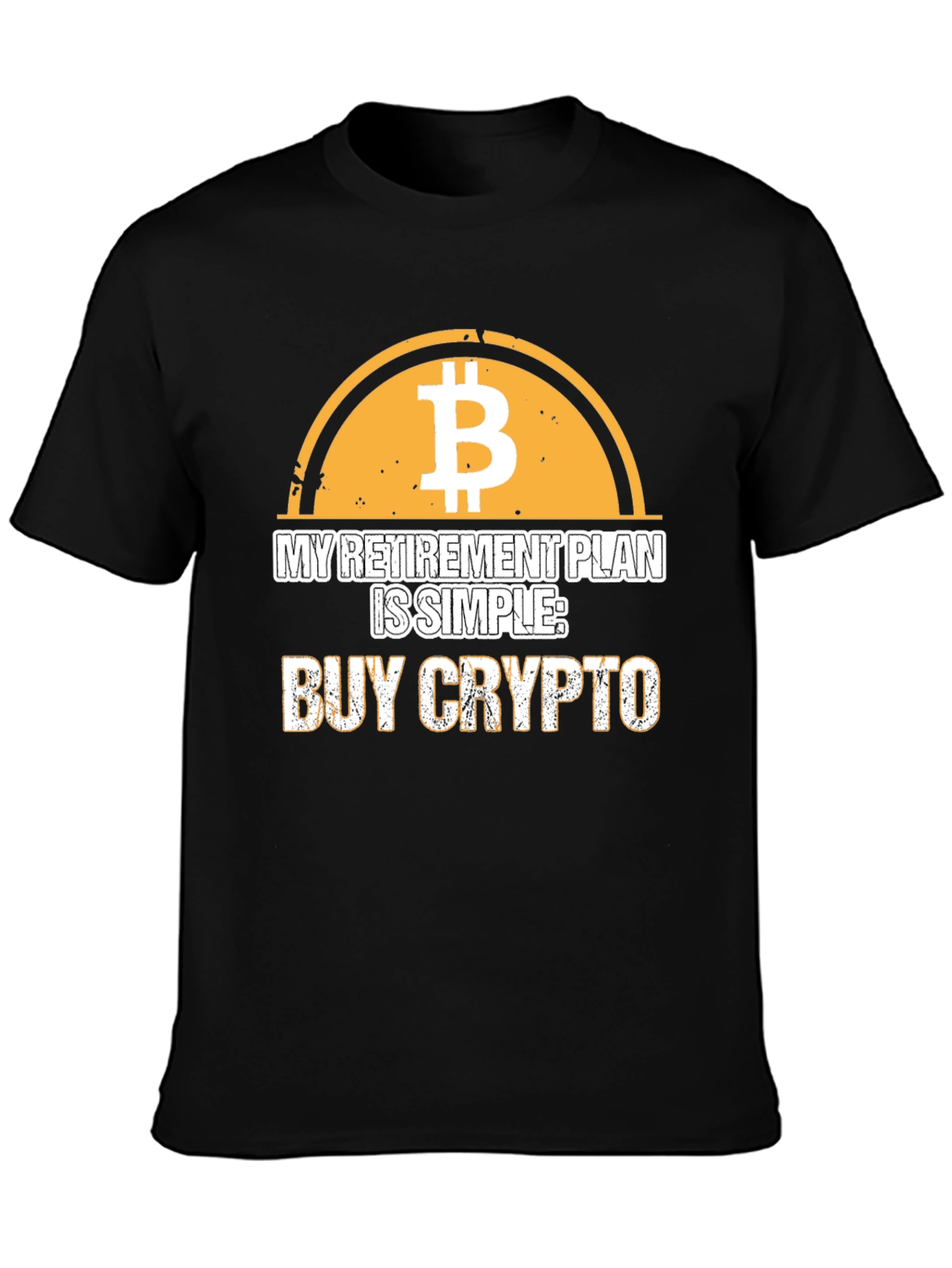 Buy Crypto Retirement Plan T-Shirt