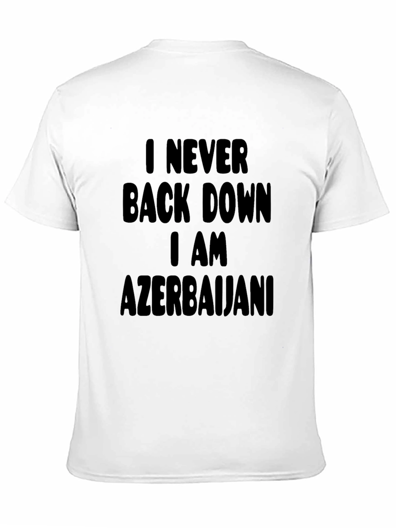 I Never Back Down Azerbaijani Graphic Tee