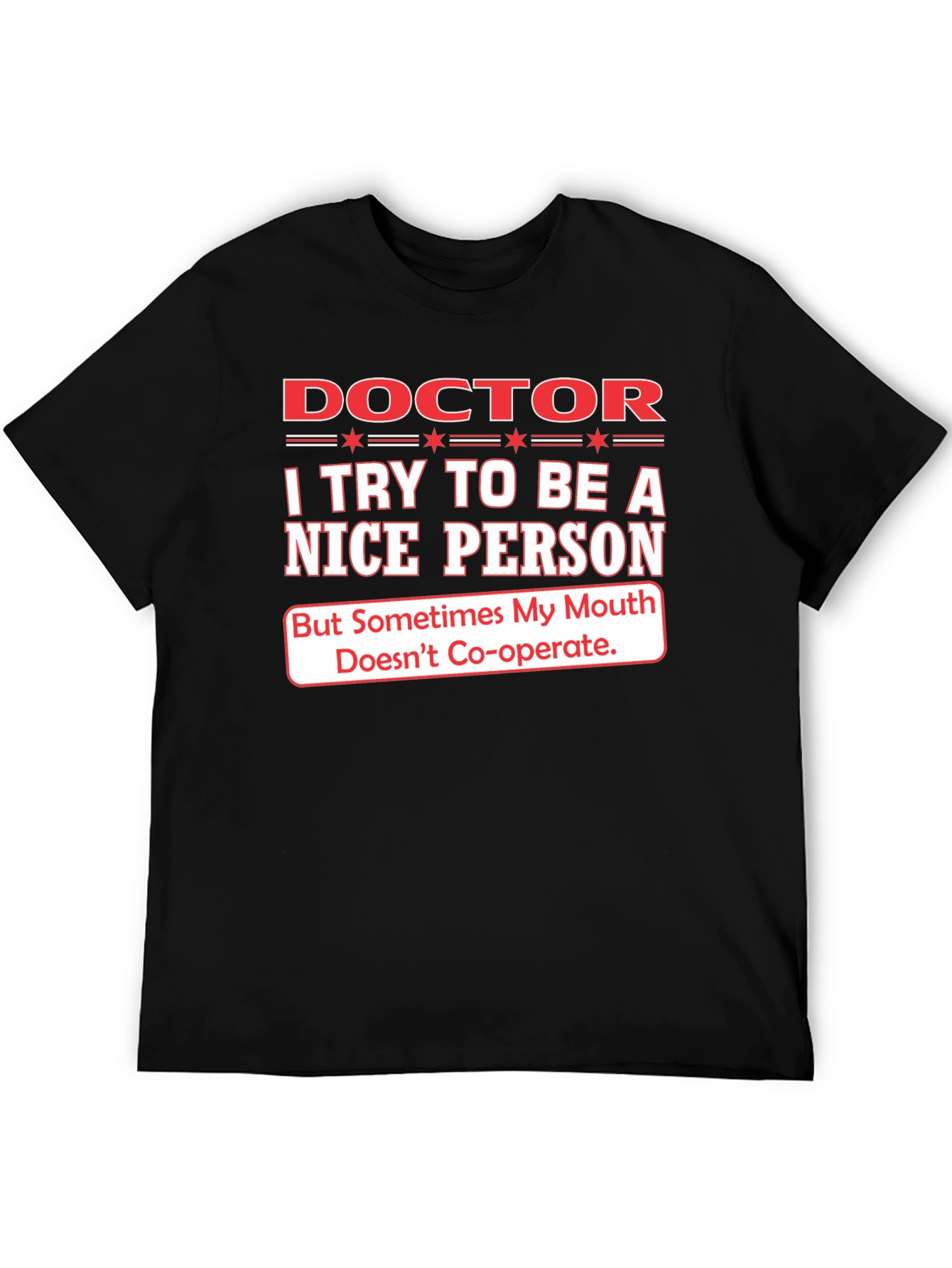 Doctor Nice Person T-Shirt - Funny Graphic Tee