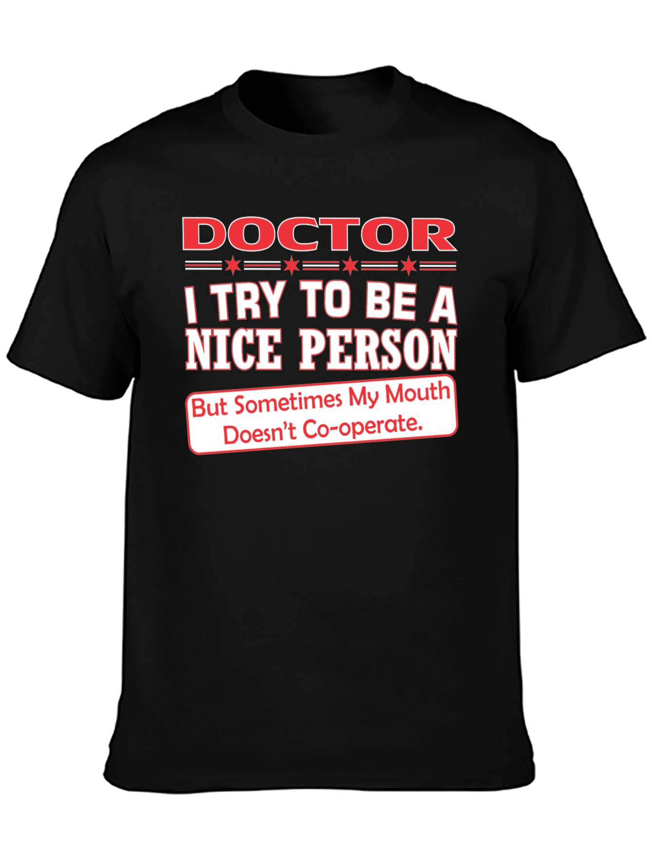Doctor Nice Person T-Shirt - Funny Graphic Tee