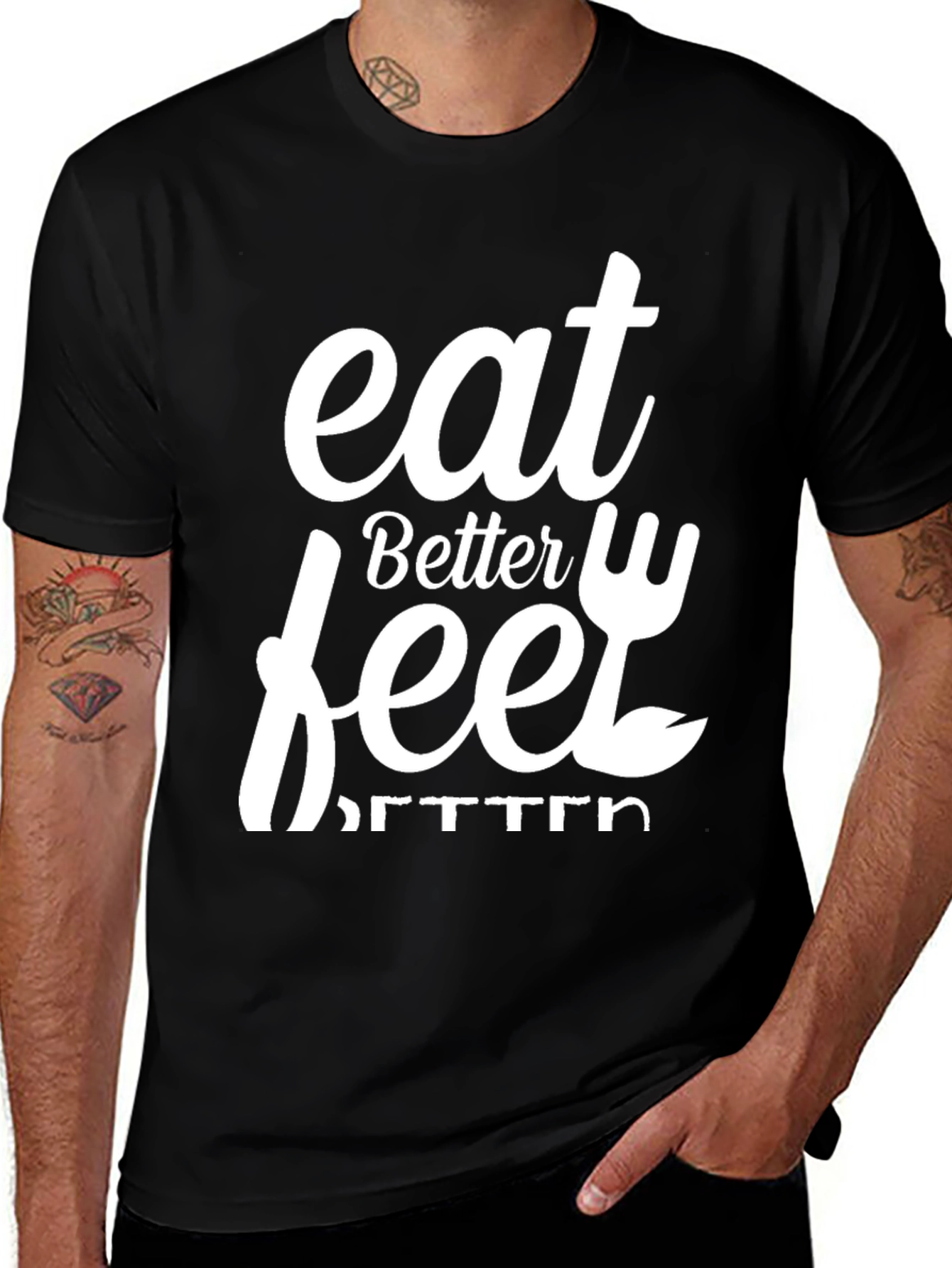 Eat Better Feel Better Graphic Tee