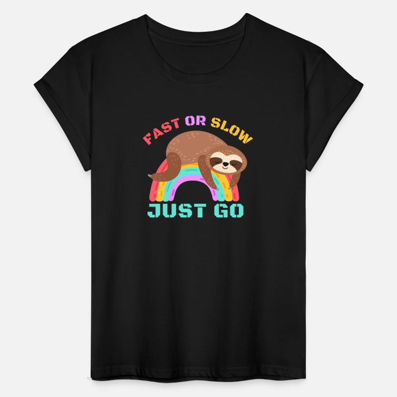 FAST OR SLOW JUST GO SLOTH RAINBOW