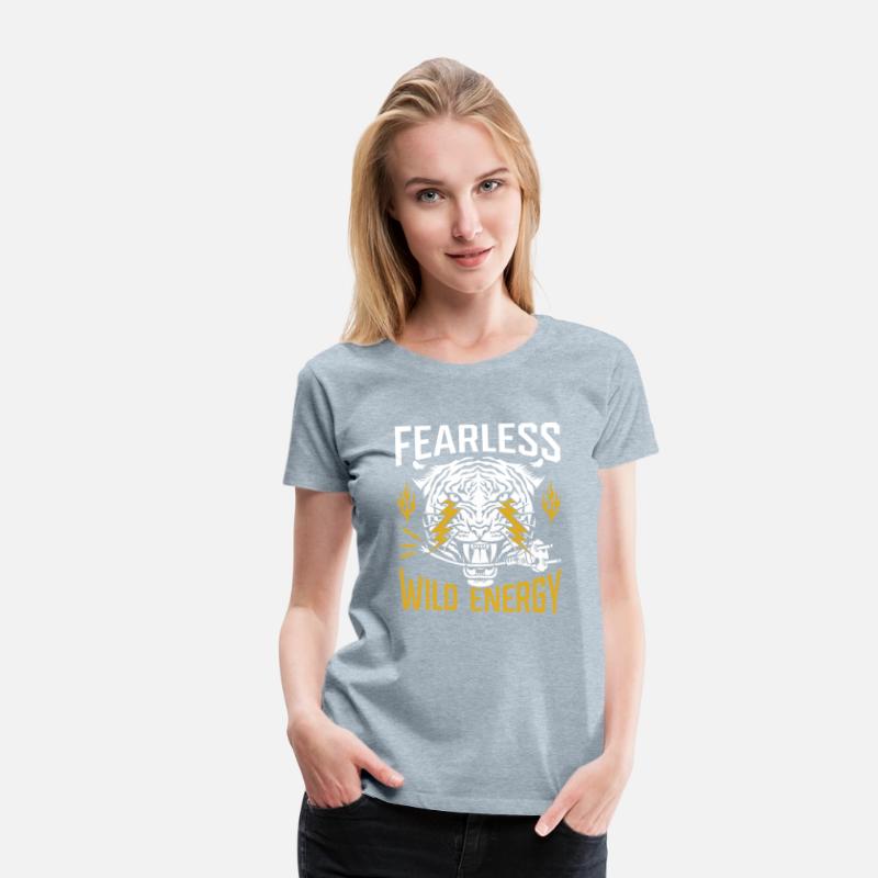 Fearless. Wild energy.