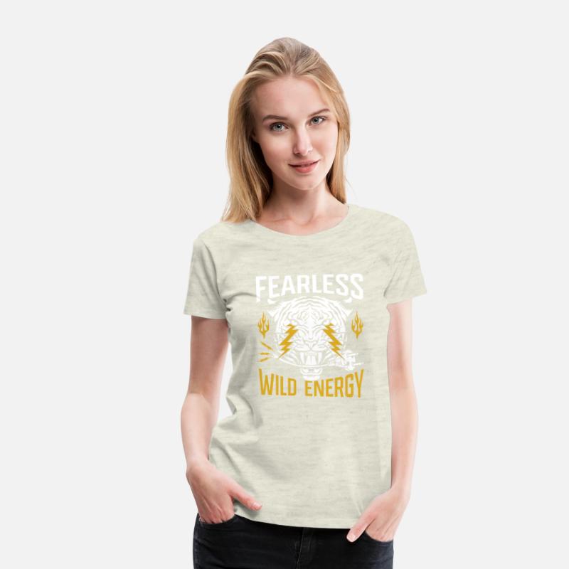Fearless. Wild energy.