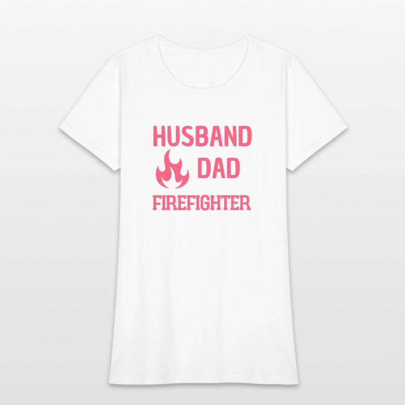 Firefighter Dad Husband