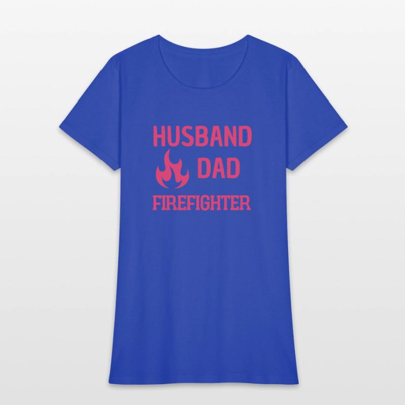 Firefighter Dad Husband