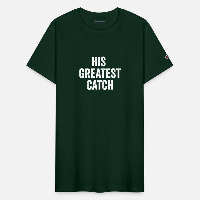Fishing Couple His Greatest Catch Funny Fisher
