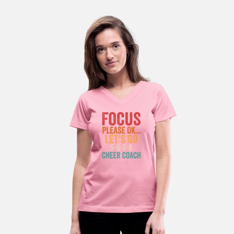 Focus Please Ok...Let's Go 5-6-7-8 Cheer Coach Che