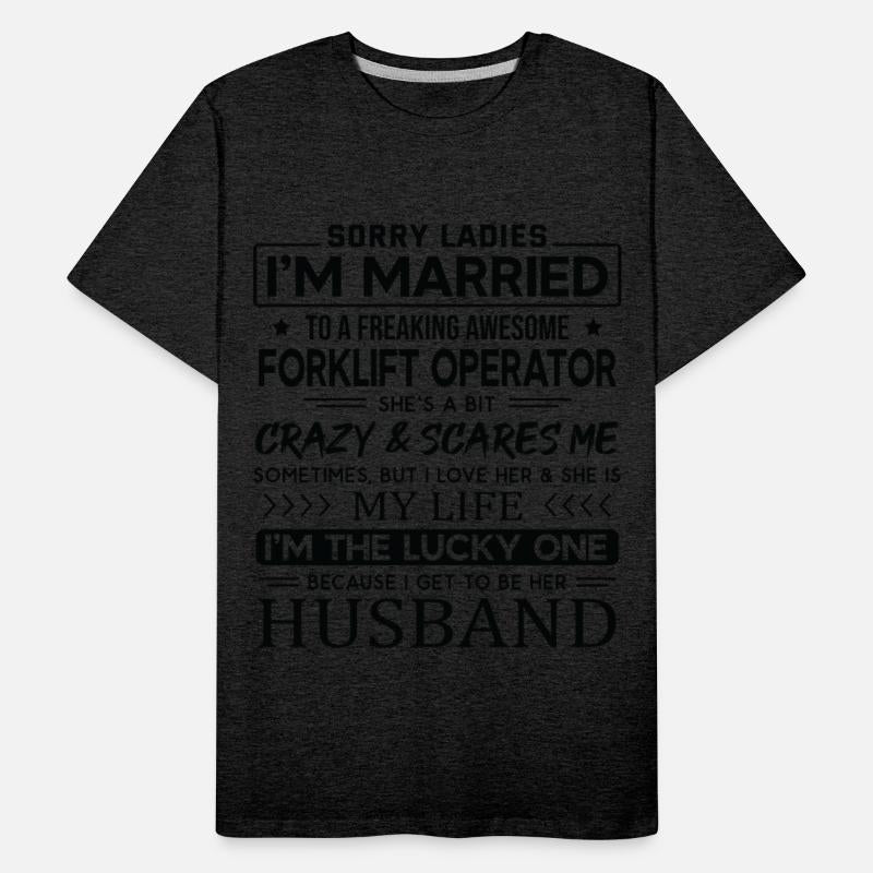 Forklift Operator Funny Saying For Husband