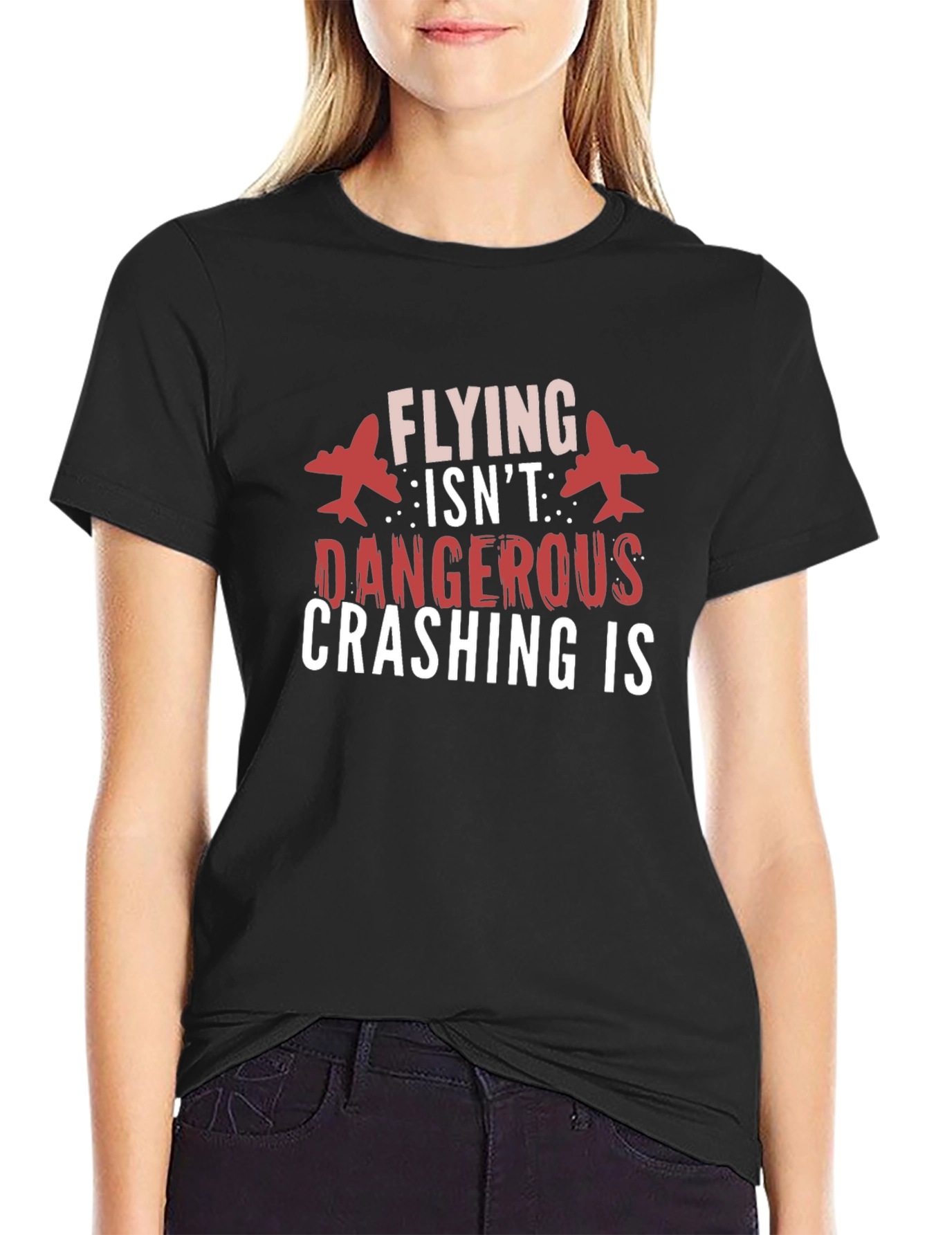Flying Isnt Dangerous Graphic Tee