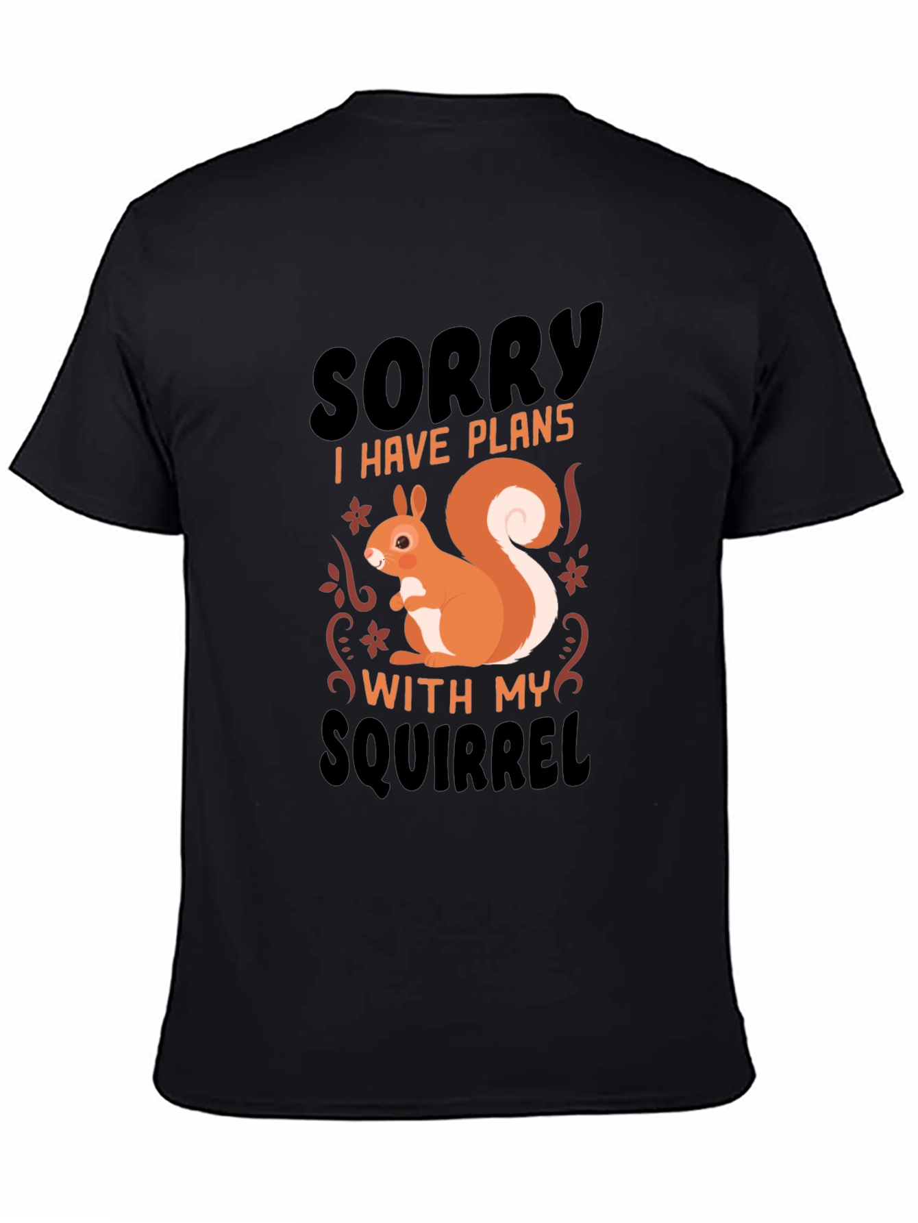 Funny Squirrel Plans T-Shirt