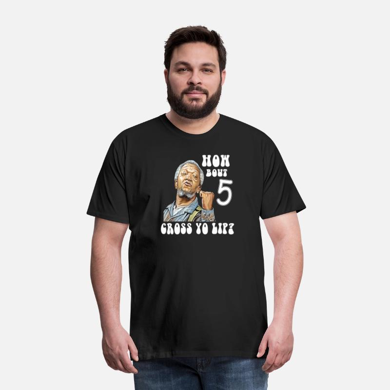 Fred Sanford & Son How Bout 5 Cross Yo Lip