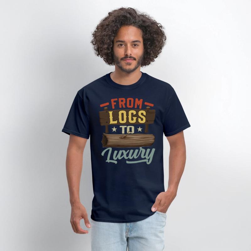 FROM LOGS TO LUXURY- Woodworking Saying
