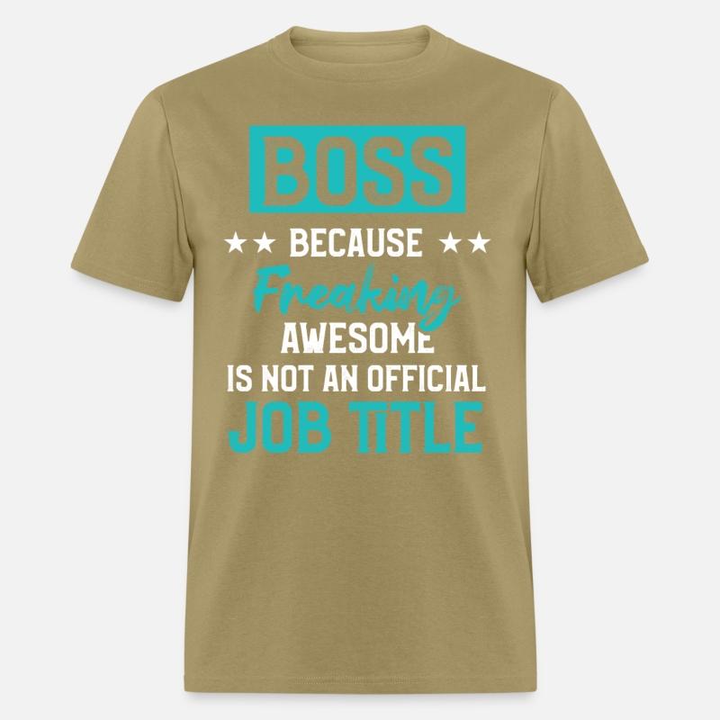 Funny Great Boss Because Freaking Awesome Title