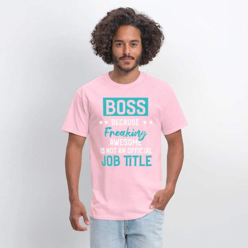 Funny Great Boss Because Freaking Awesome Title