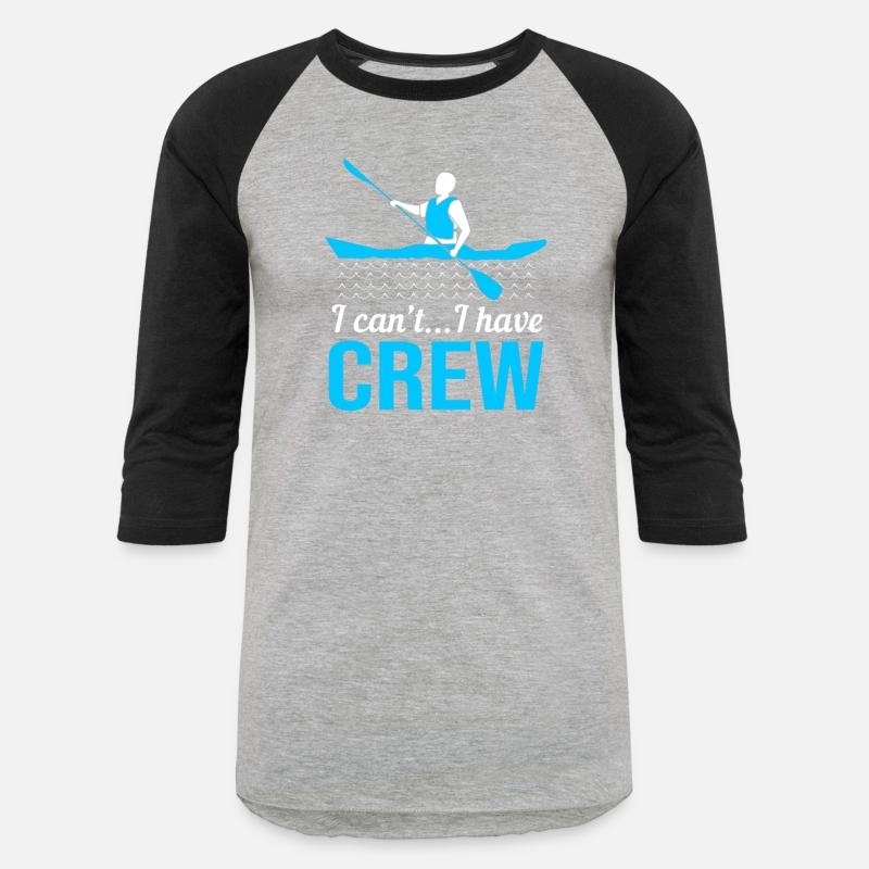 Funny Rowing Team I Cant I Have Crew