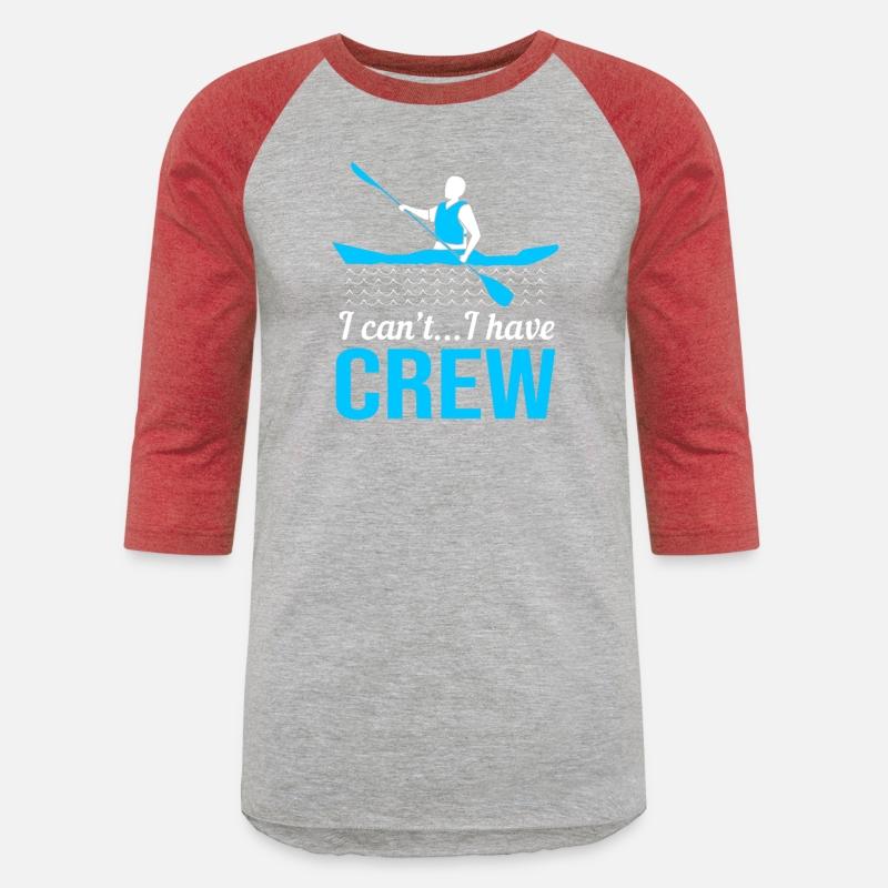 Funny Rowing Team I Cant I Have Crew