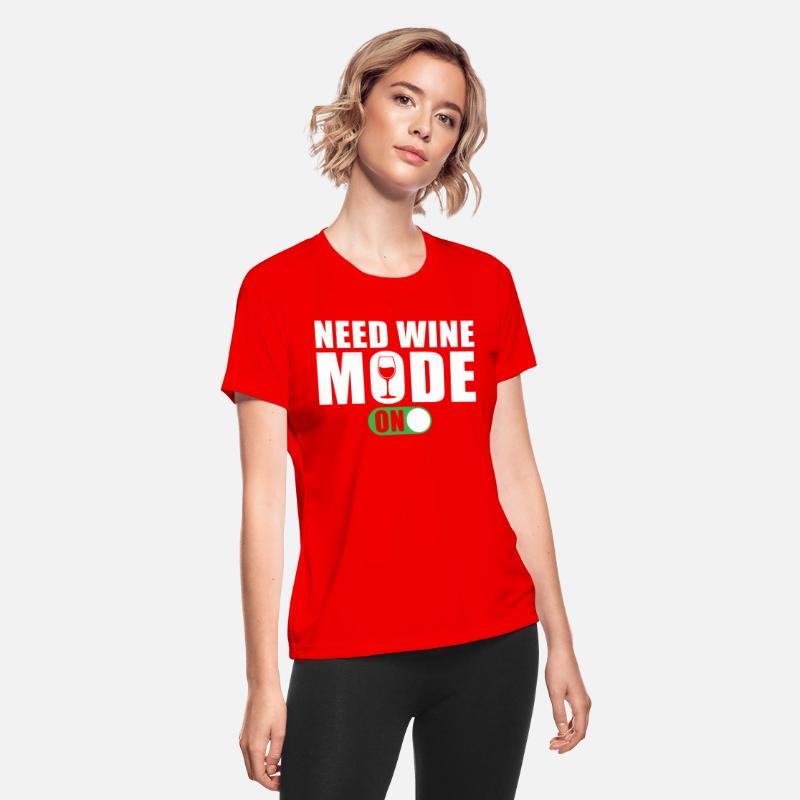 Funny Wine Saying Need Wine Mode on