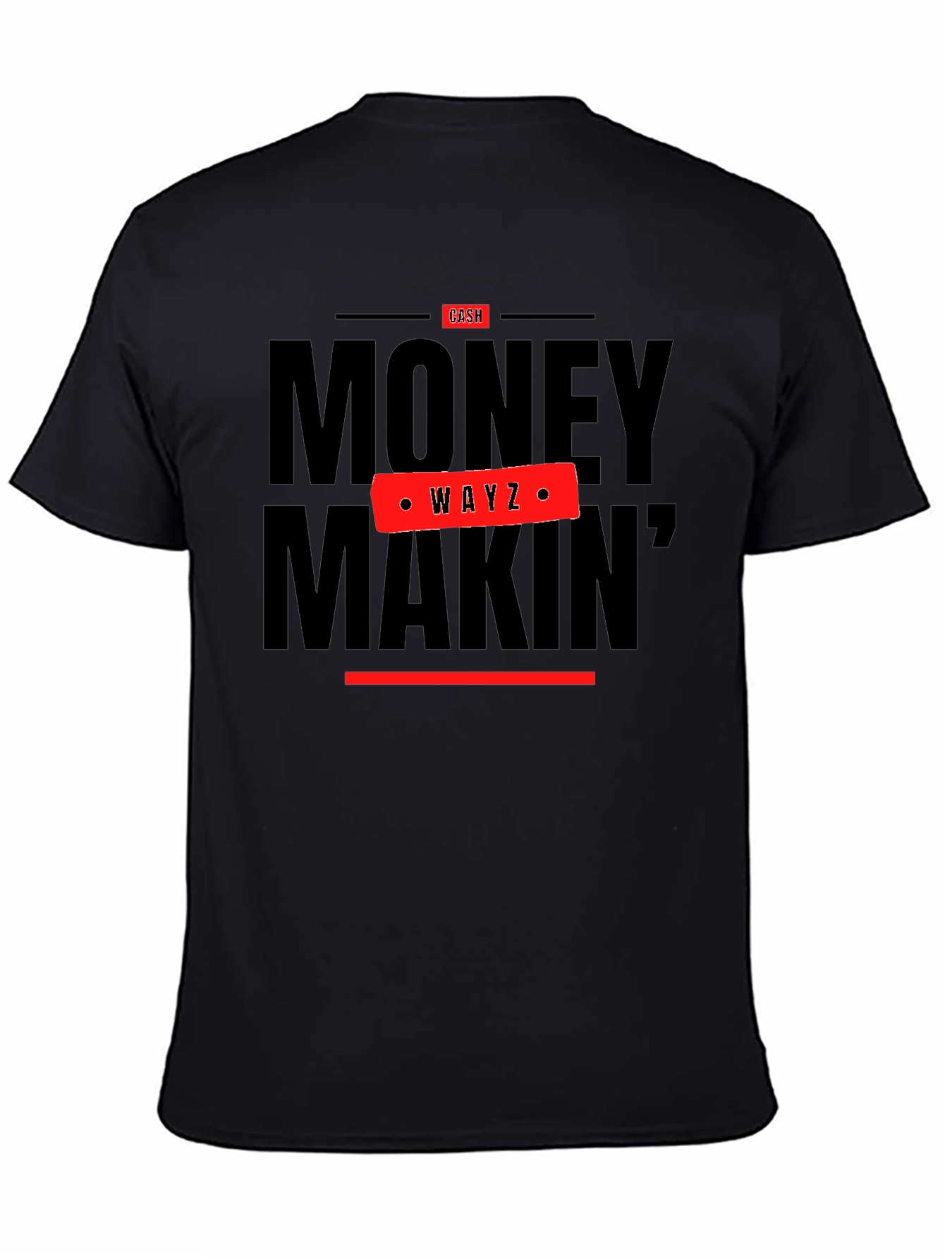 Money Makin Wayz Graphic Tee