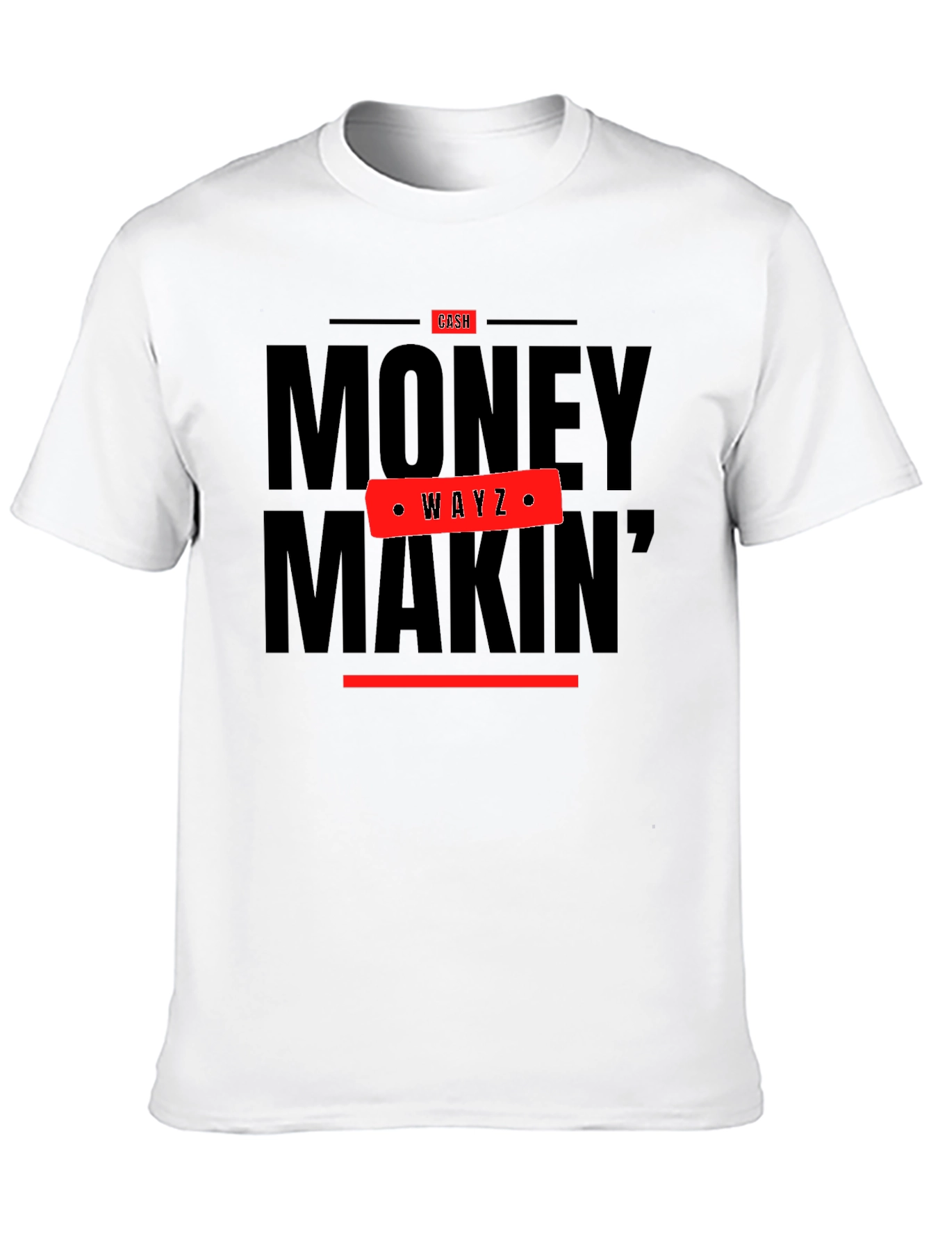 Money Makin Wayz Graphic Tee