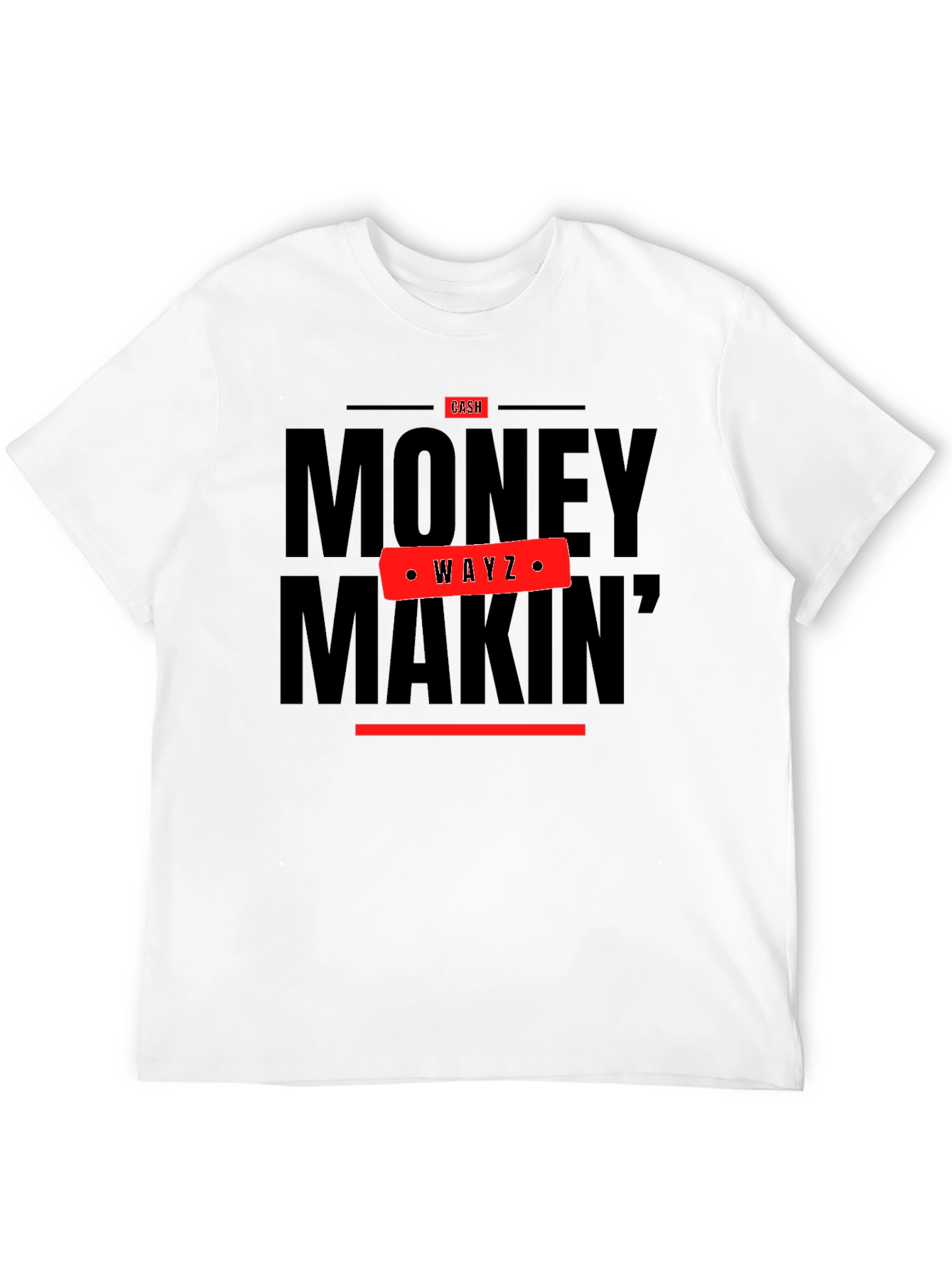Money Makin Wayz Graphic Tee