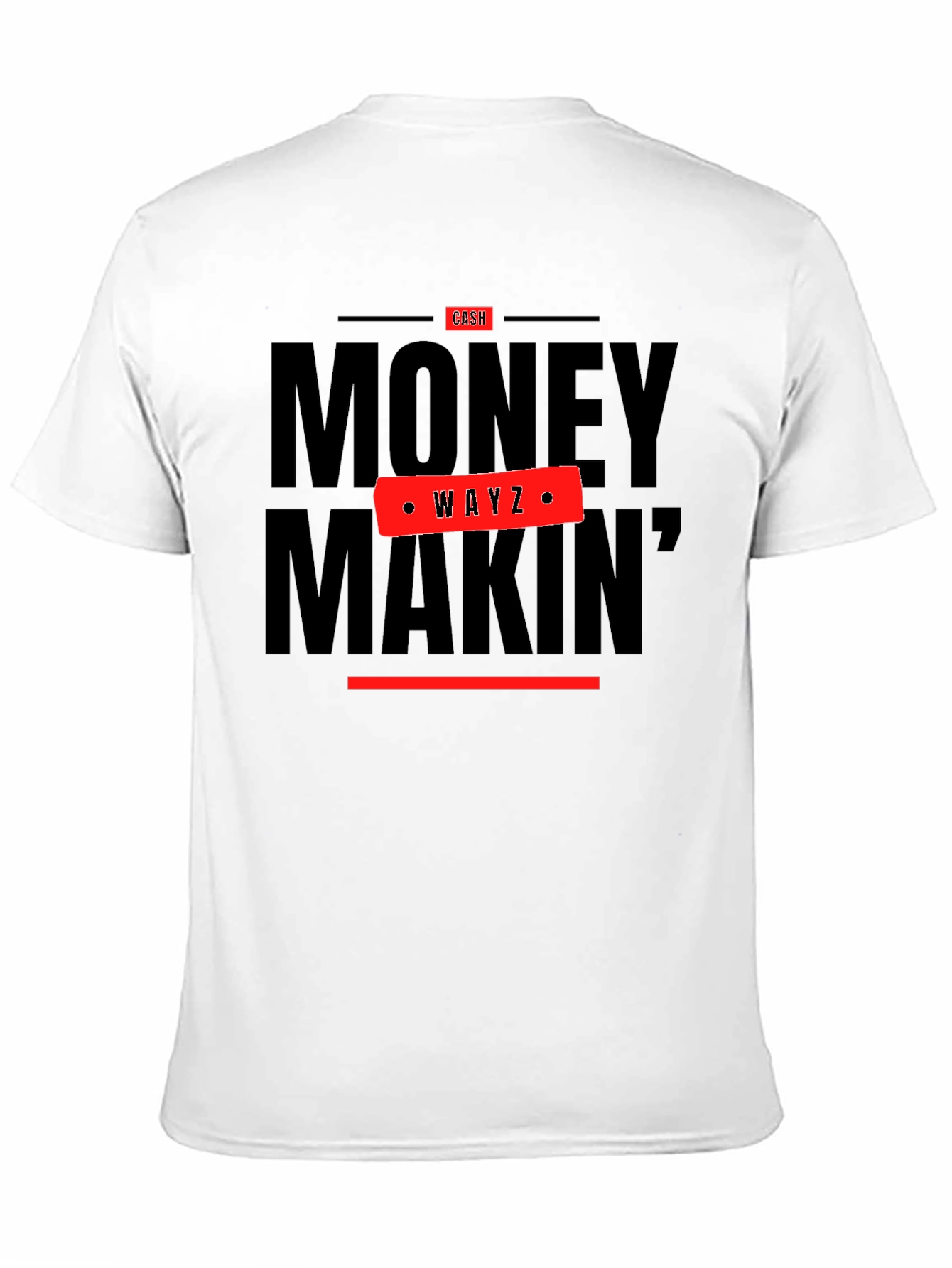 Money Makin Wayz Graphic Tee