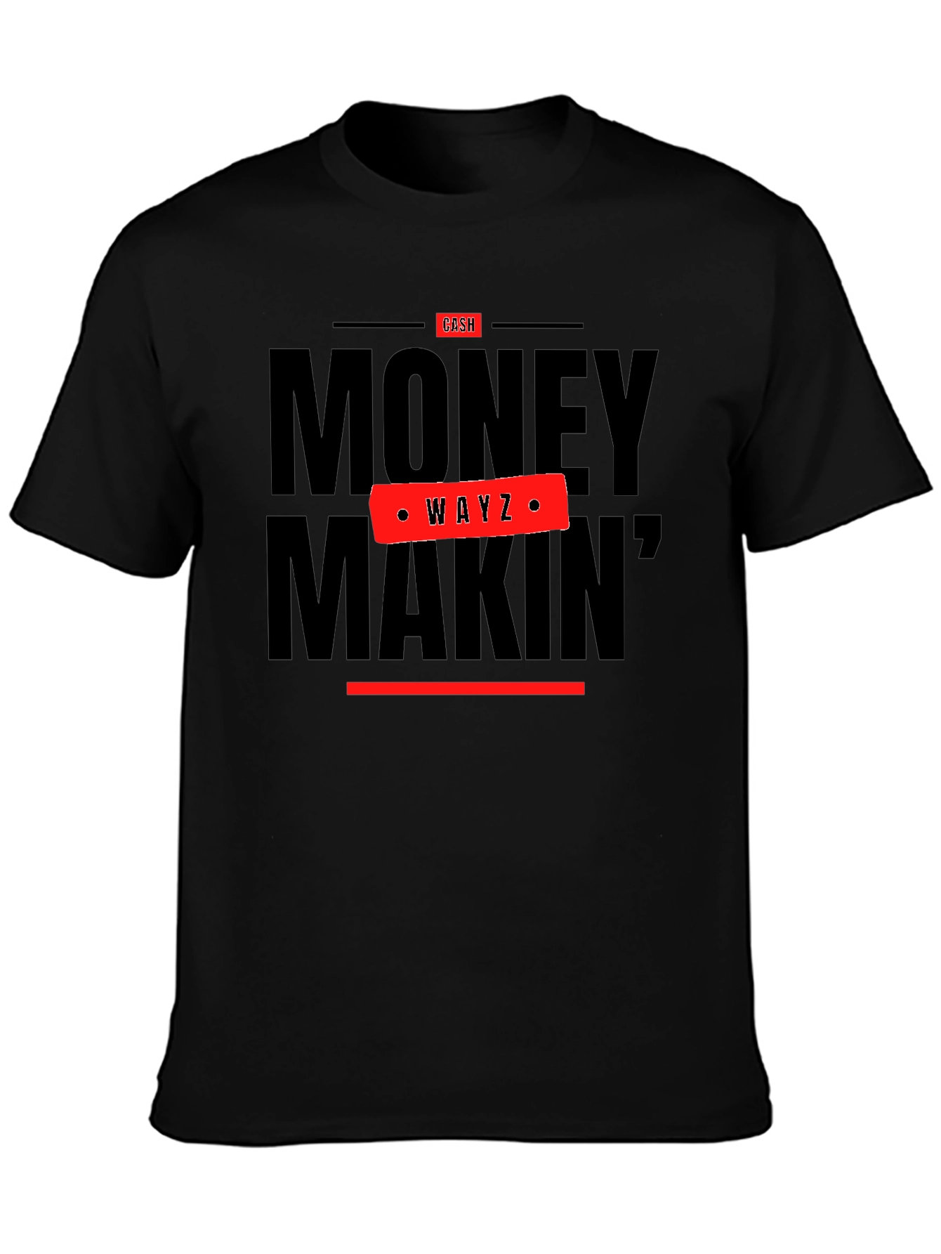 Money Makin Wayz Graphic Tee