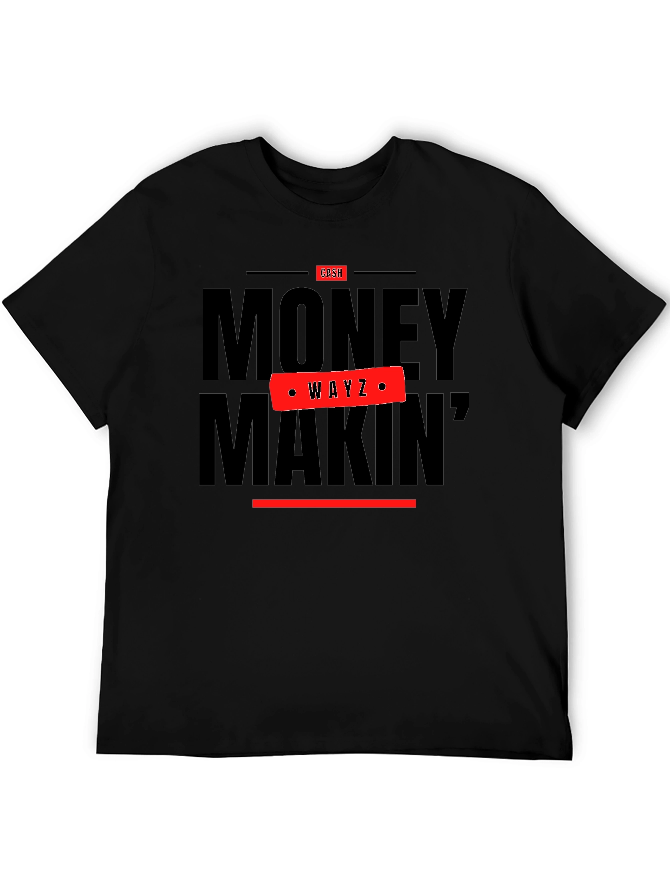 Money Makin Wayz Graphic Tee