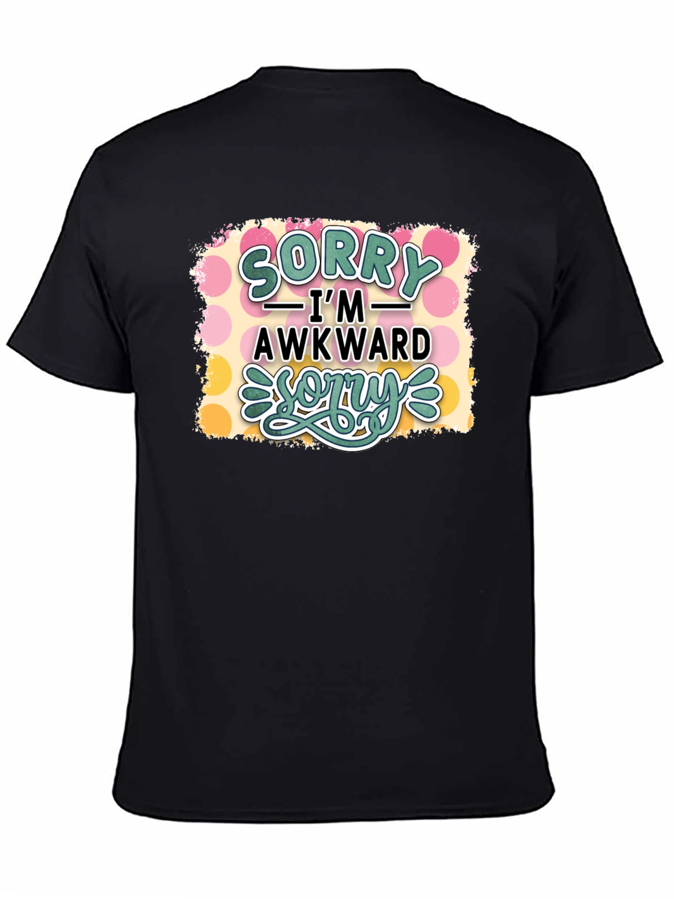 Sorry Im Awkward Black T-Shirt