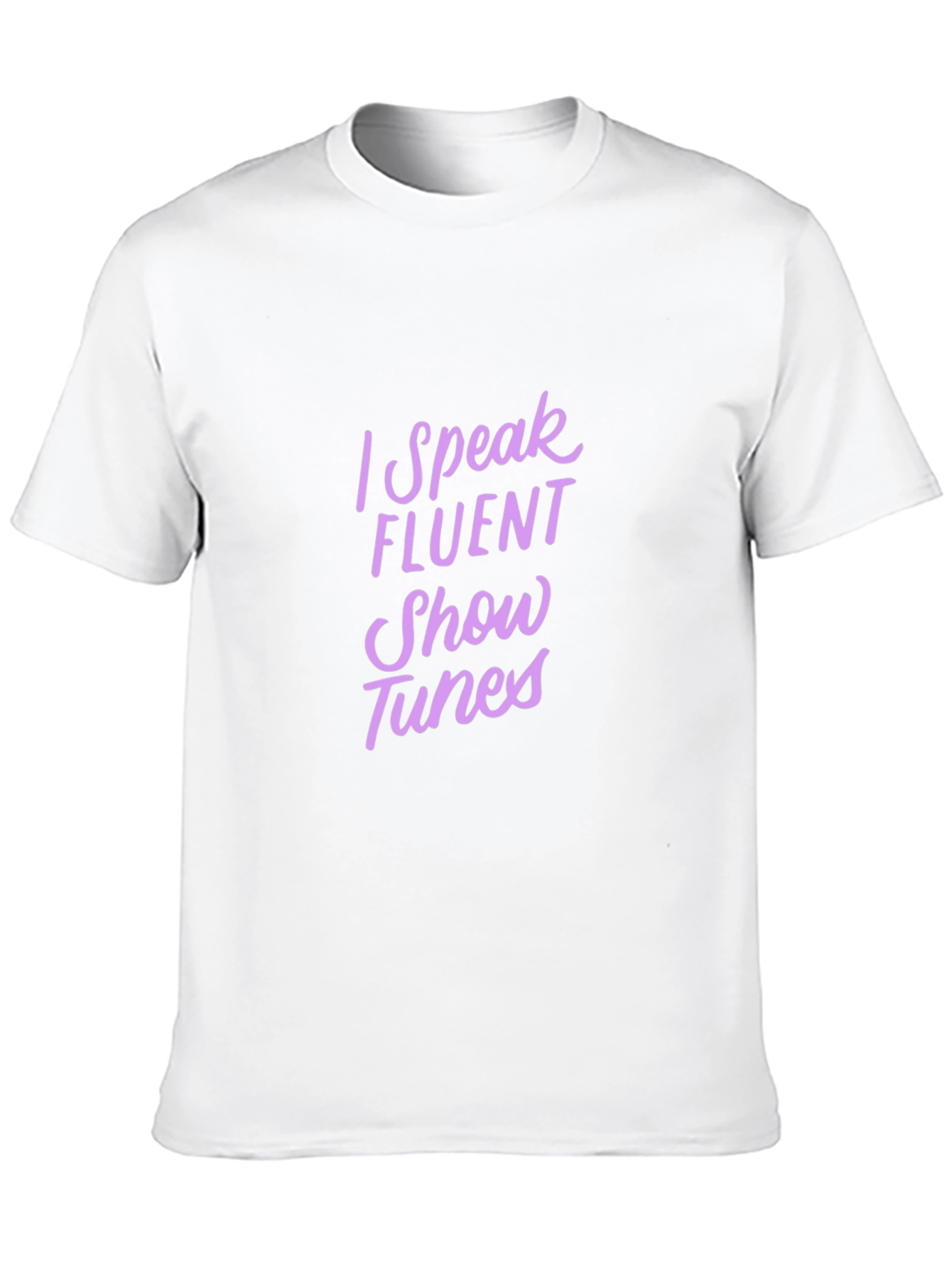 I Speak Fluent Show Tunes Black Tee