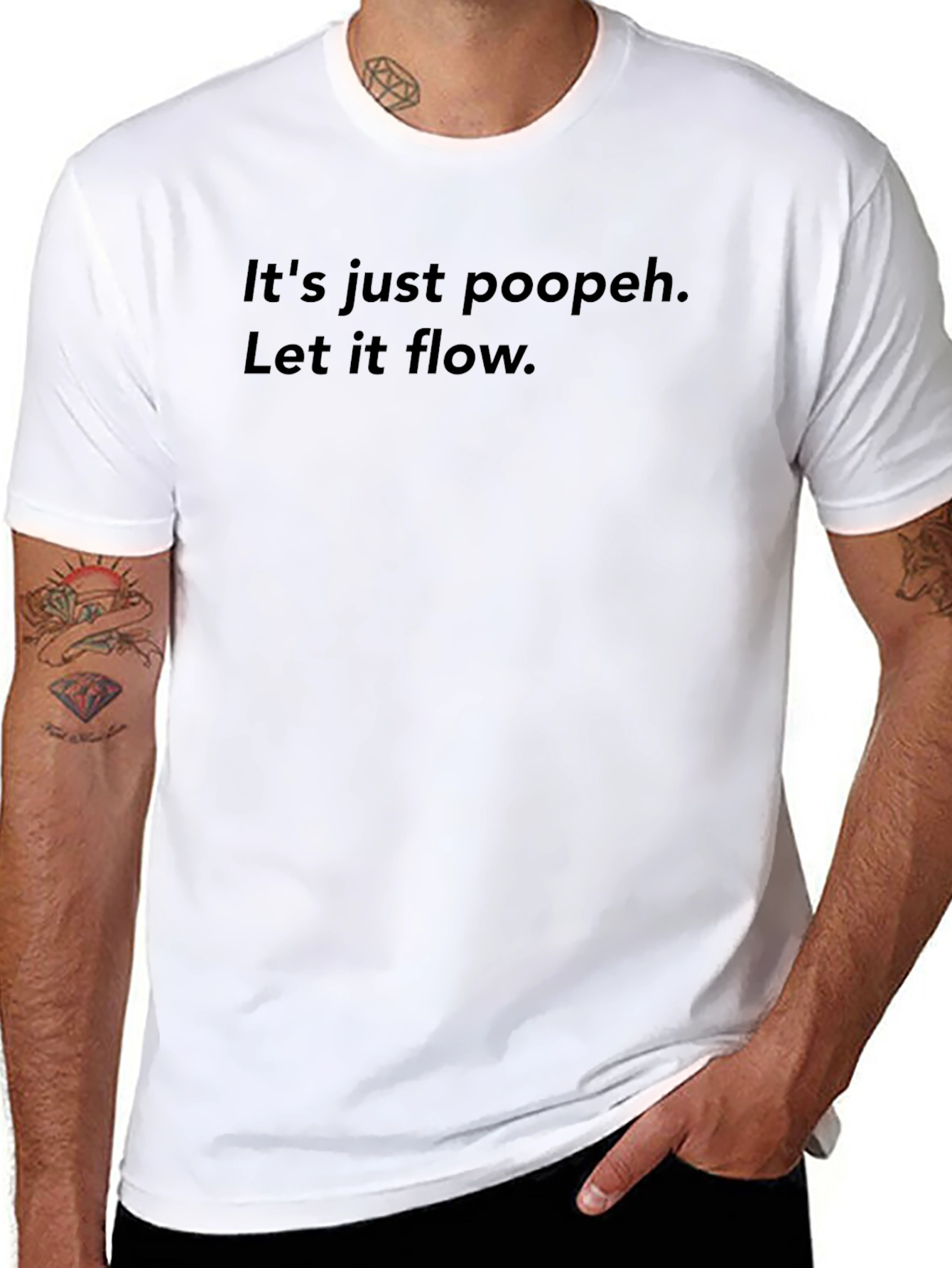 Its Just Poopeh. Let It Flow. T-Shirt