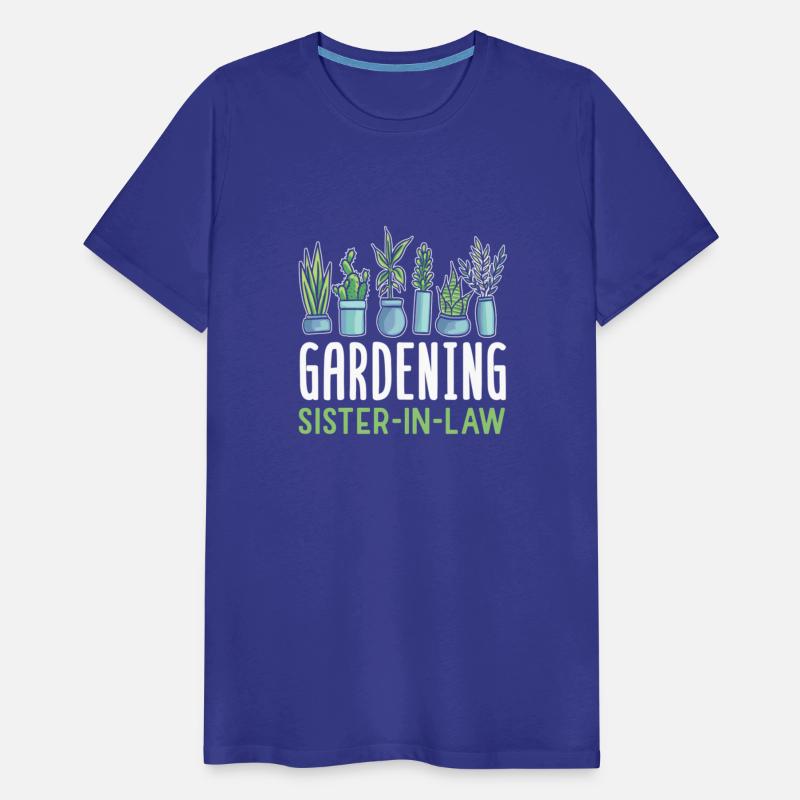 Gardening Sister-In-Law Gardener Landscaper