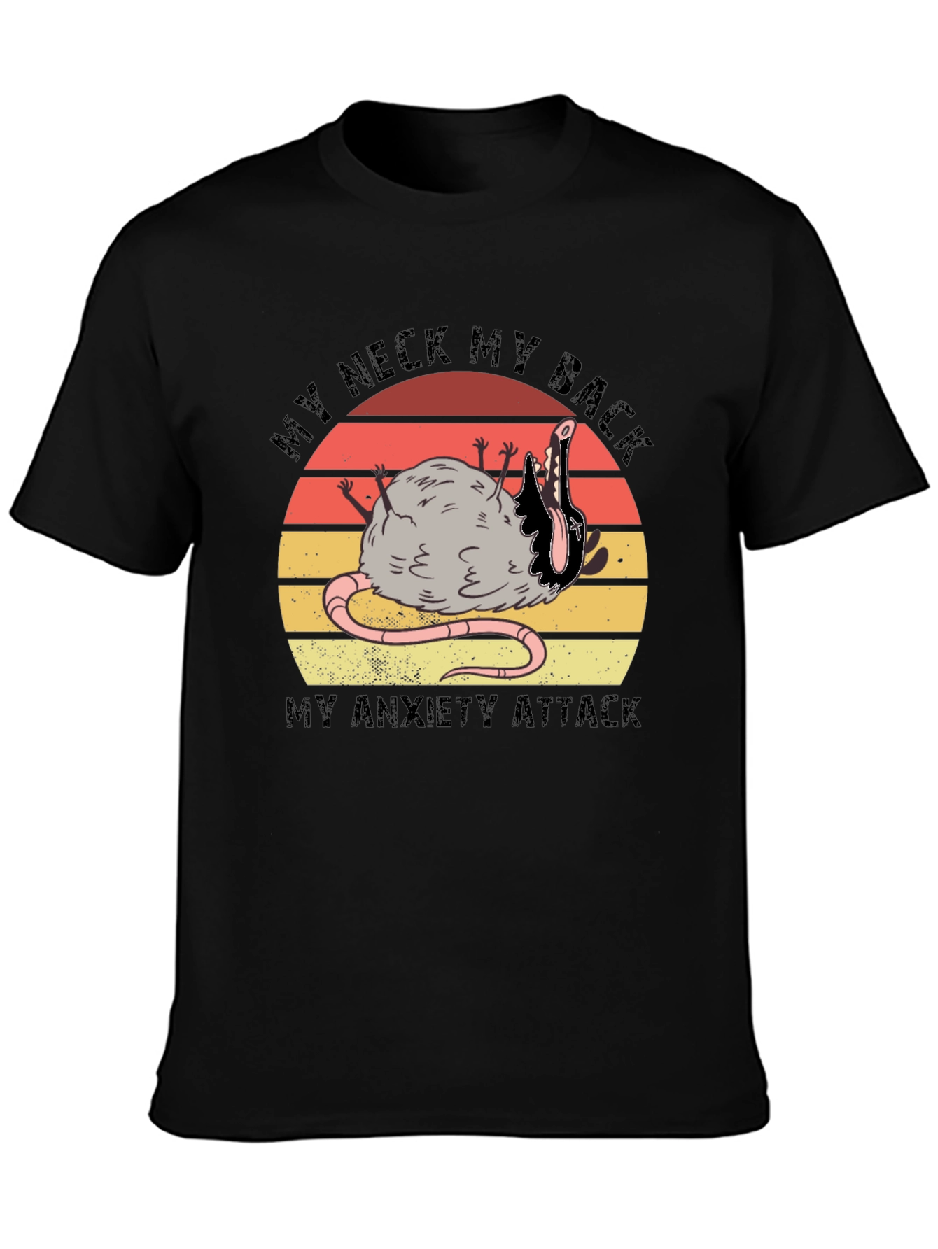 My Neck My Back My Anxiety Attack Graphic T-Shirt