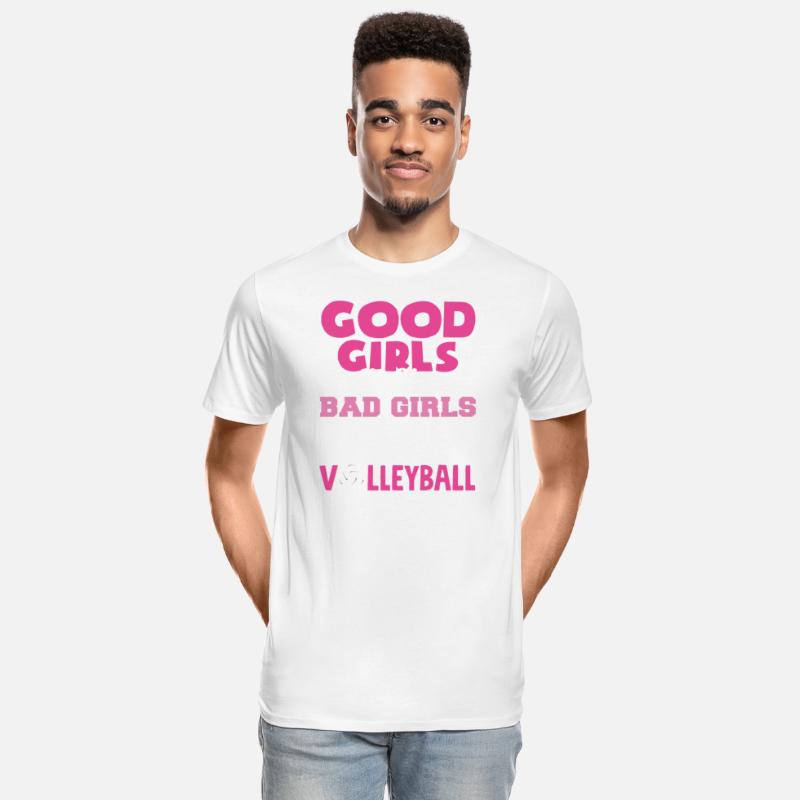 Good Girls Go To Heaven Bad Girls Play Volleyball