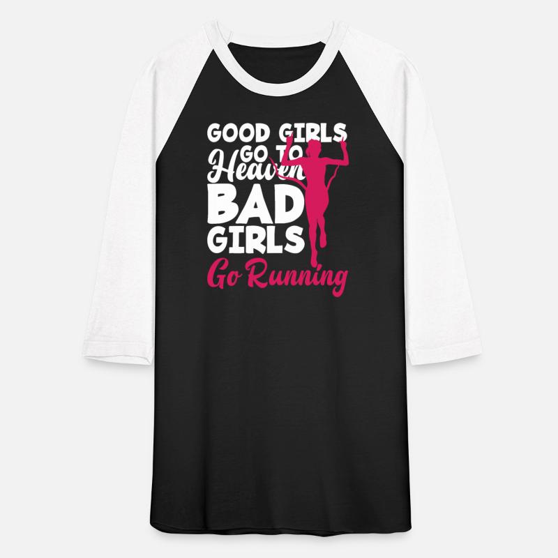 Good Girls Go To Heaven Bad Girls