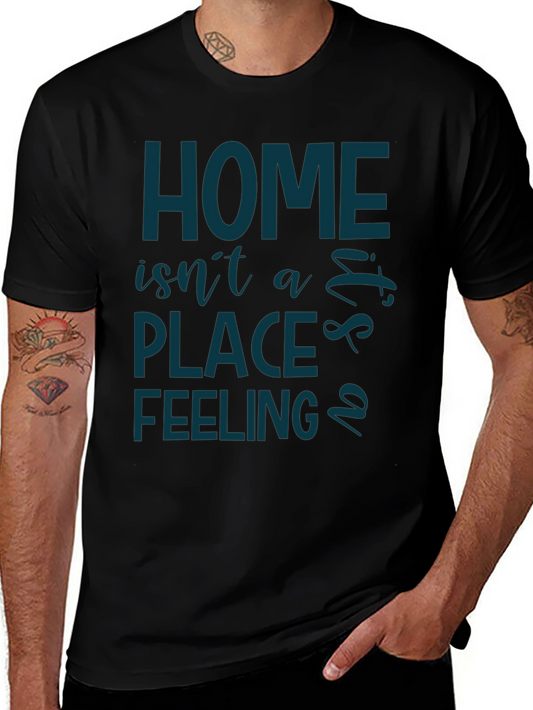 Home Is a Feeling T-Shirt
