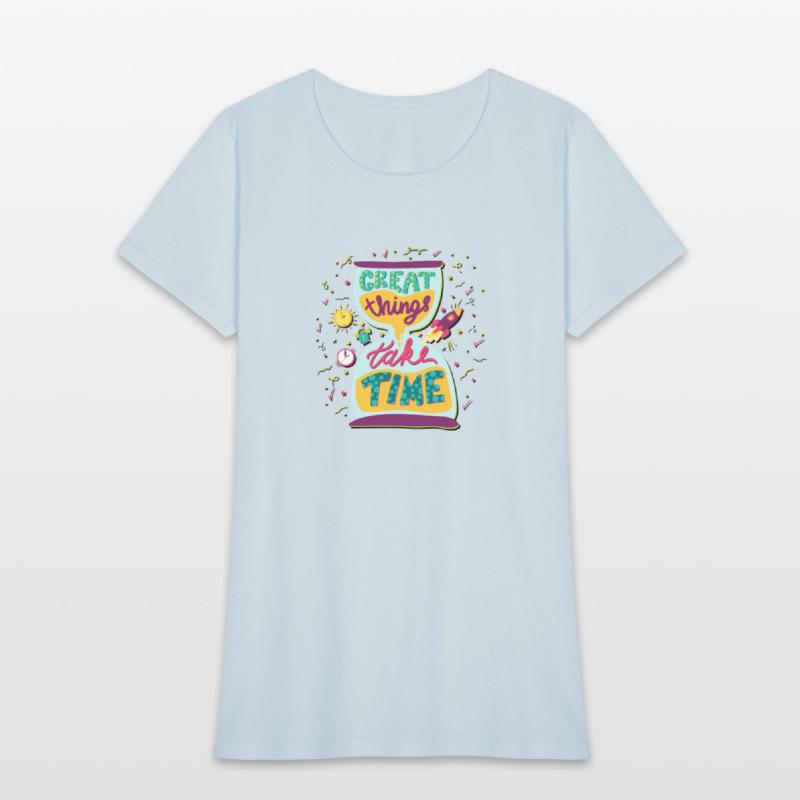 Great Things Take Time Motivational Quote