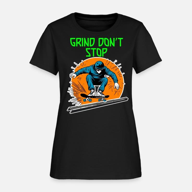 Grind Don’t Stop