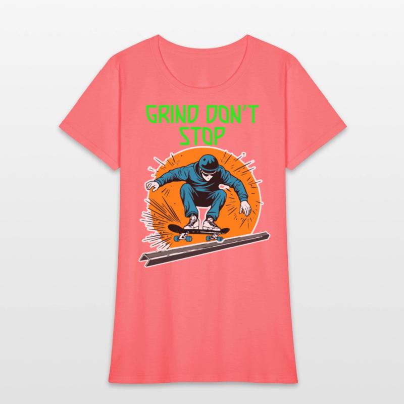 Grind Don’t Stop