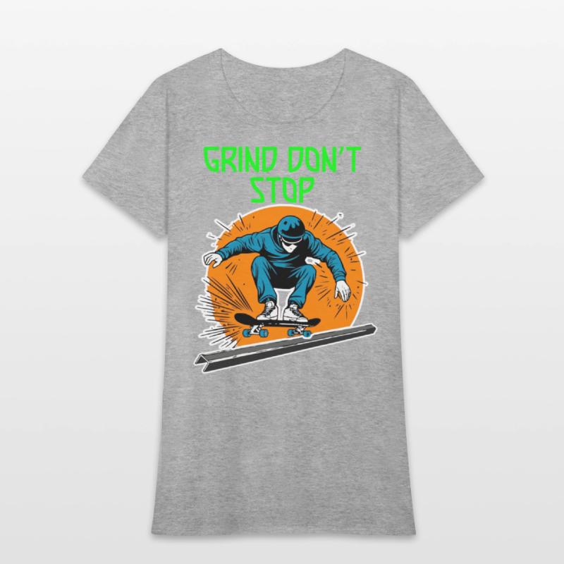 Grind Don’t Stop