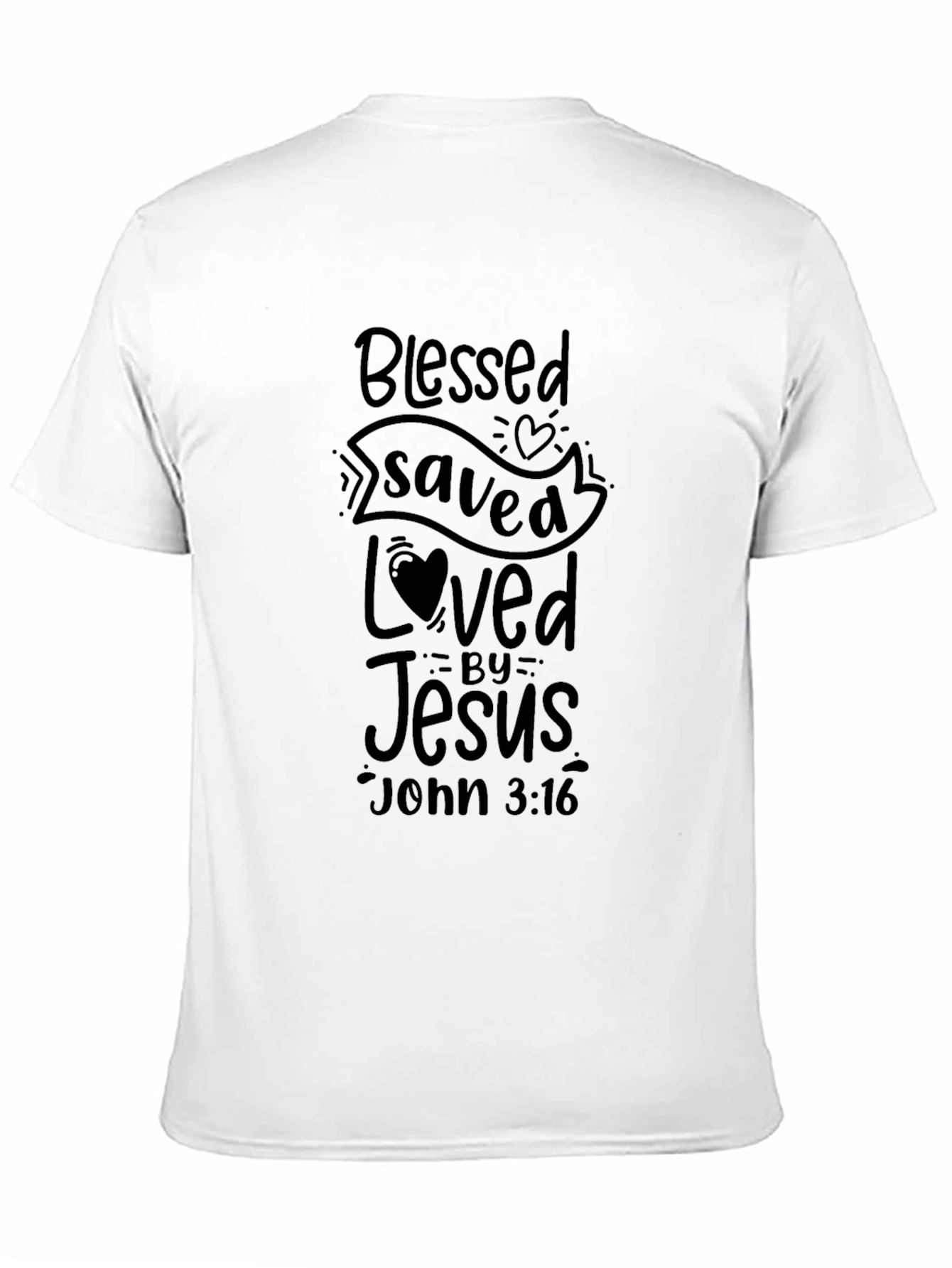 Blessed Saved Loved by Jesus T-Shirt
