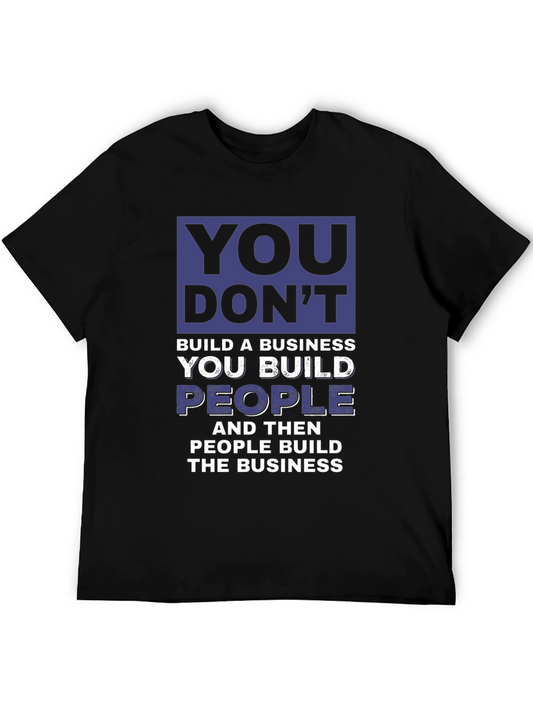 You Build People T-Shirt