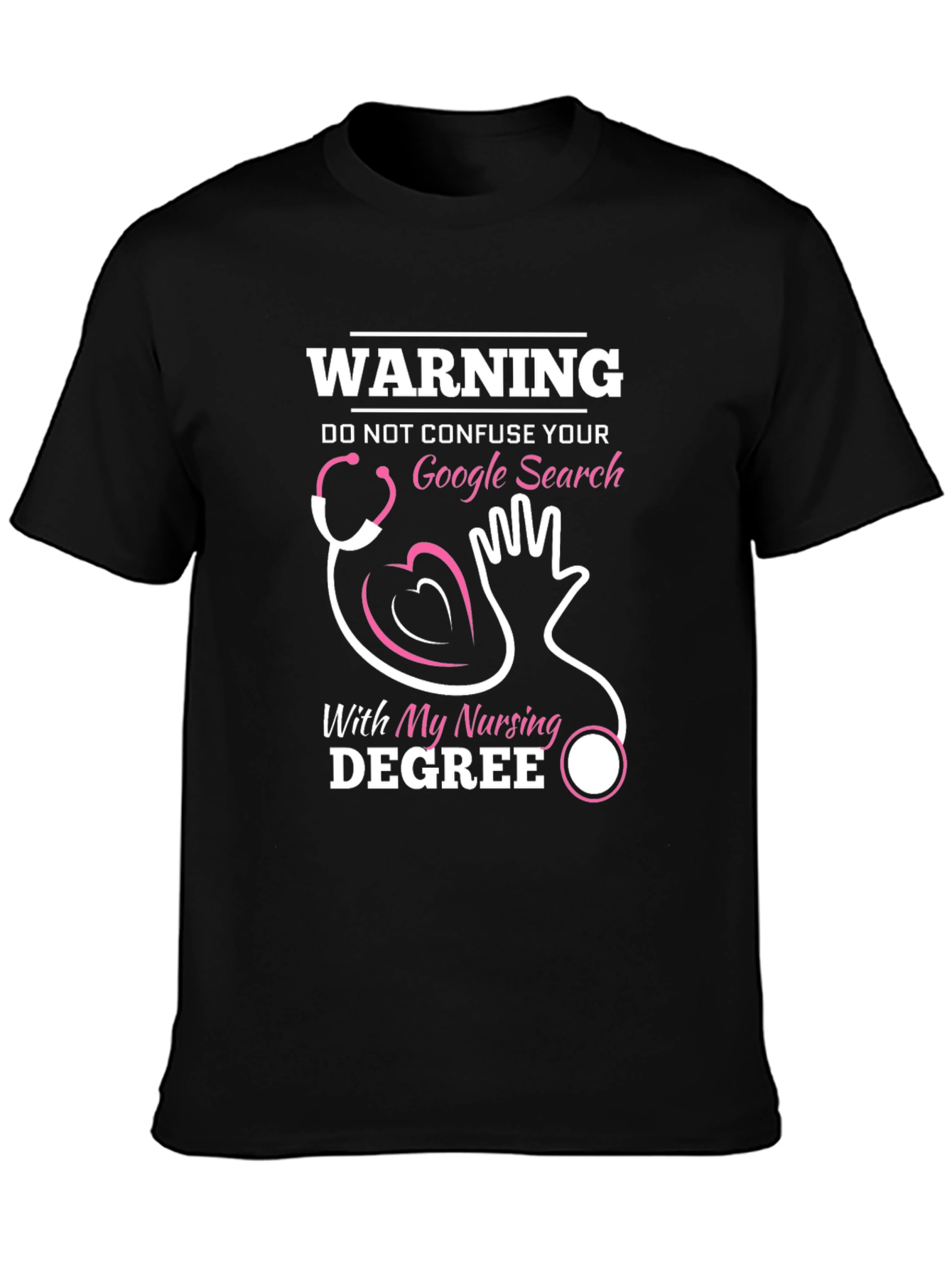 Warning: Nursing Degree T-Shirt