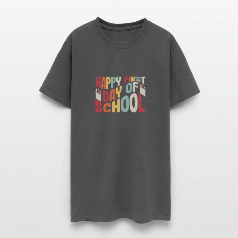 Happy First Day of School Back To School Teacher