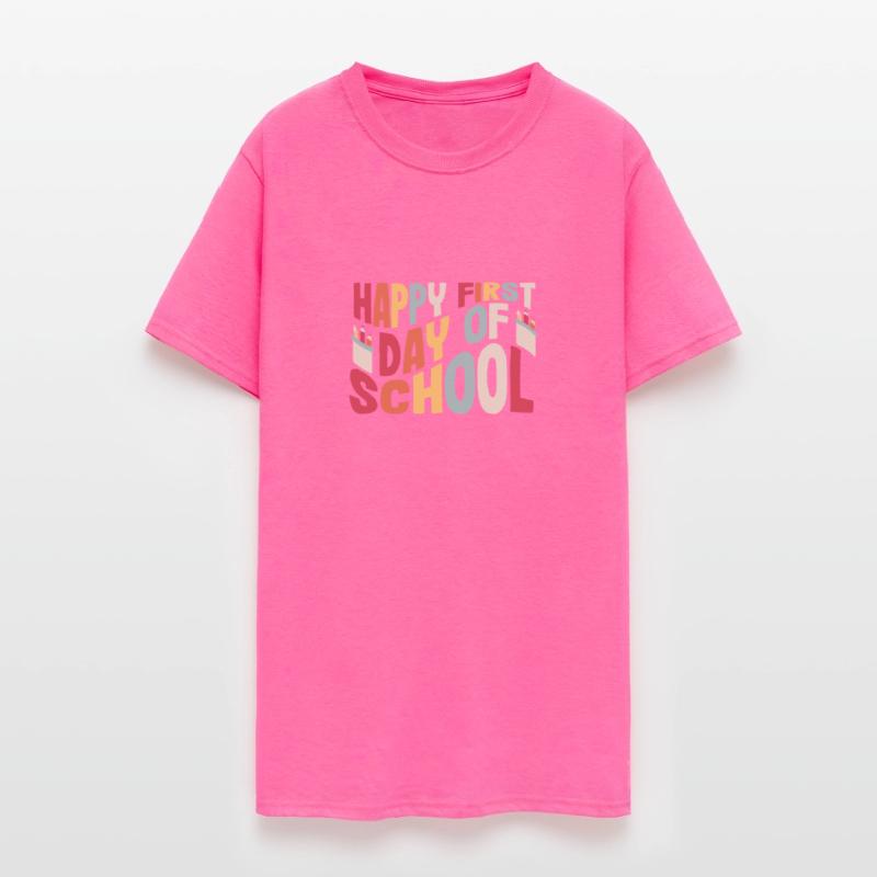 Happy First Day of School Back To School Teacher