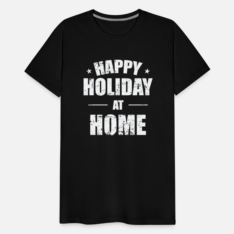 Happy Holiday at Home Holiday Leisure